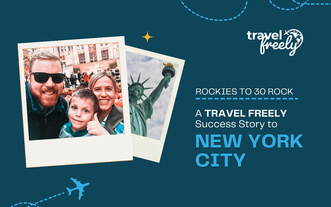 Rockies to 30 Rock – A Travel Freely Success Story to New York City