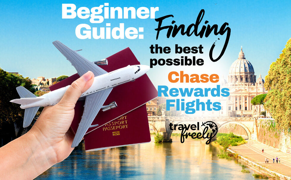 Chase Ultimate Rewards Flight Booking How to Book Flights with Chase Ultimate Rewards - Travel Freely