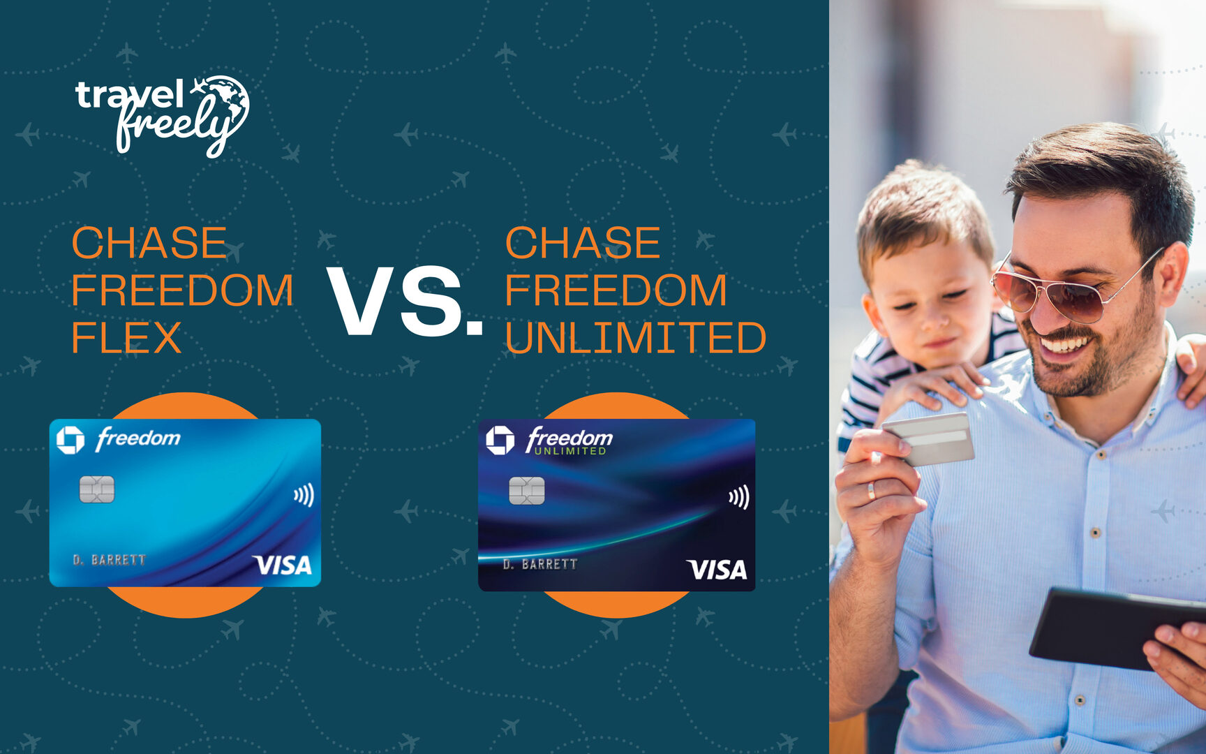 Chase Freedom Unlimited vs. Chase Freedom Flex Travel Freely