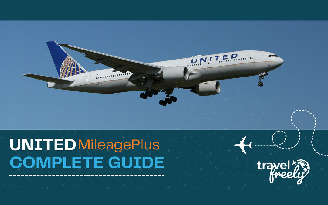 United MileagePlus Complete Guide
