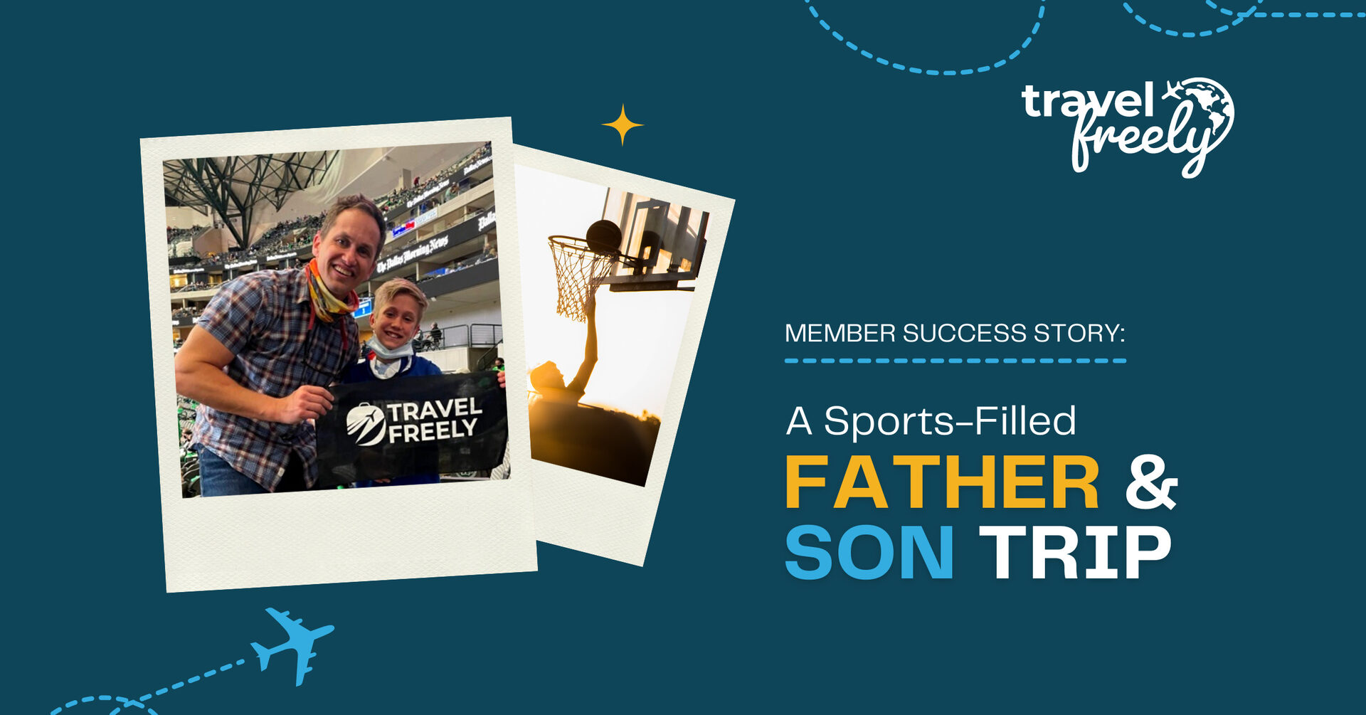 Member Success Story: A Sports-Filled Father & Son Trip