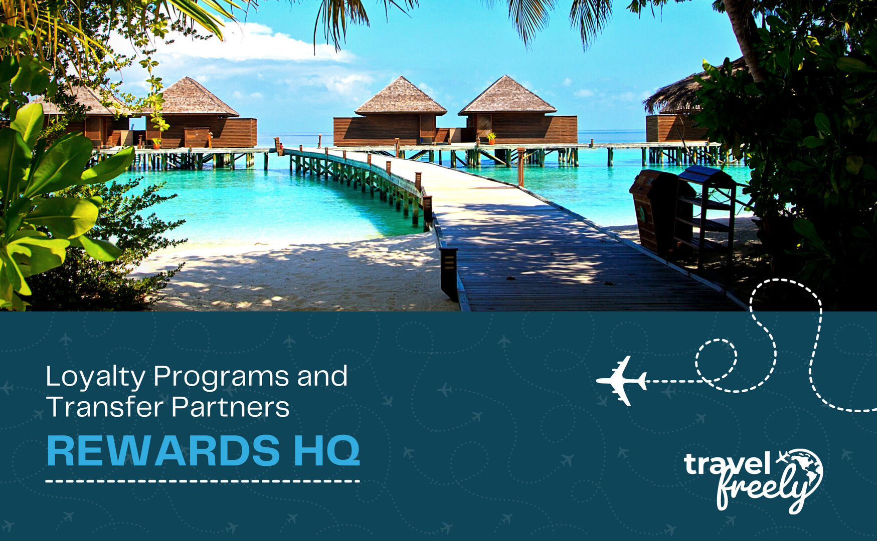 loyalty-programs-and-transfer-partners-travel-freely