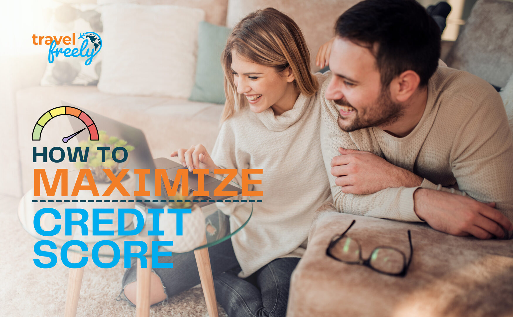 How to Maximize your credit score