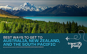Best ways to get to Australia, New Zealand, and the South Pacific using miles from the US