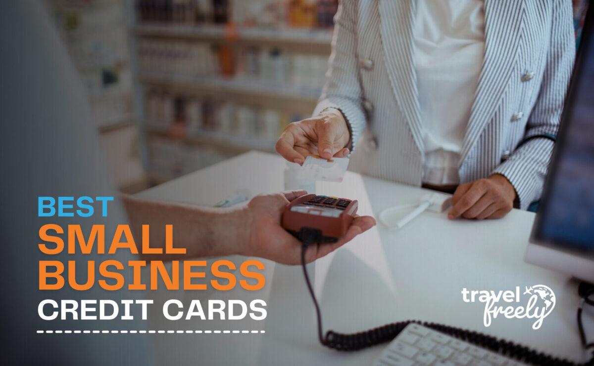 Best Small Business Credit Cards