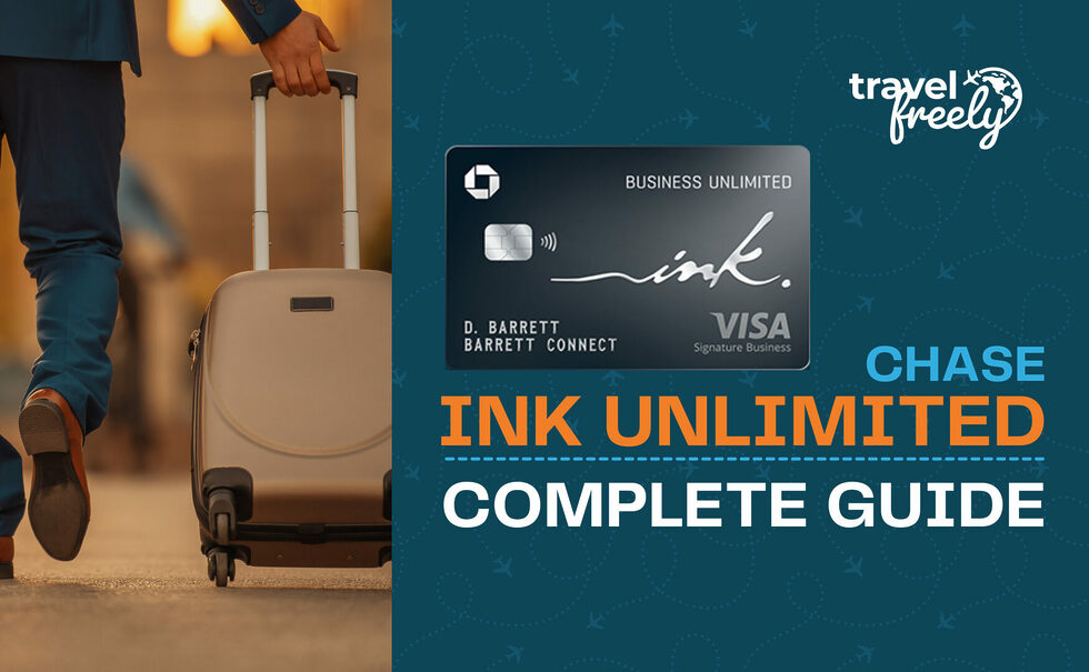 New Offer! Chase Ink Business Unlimited® Complete Guide - Travel Freely