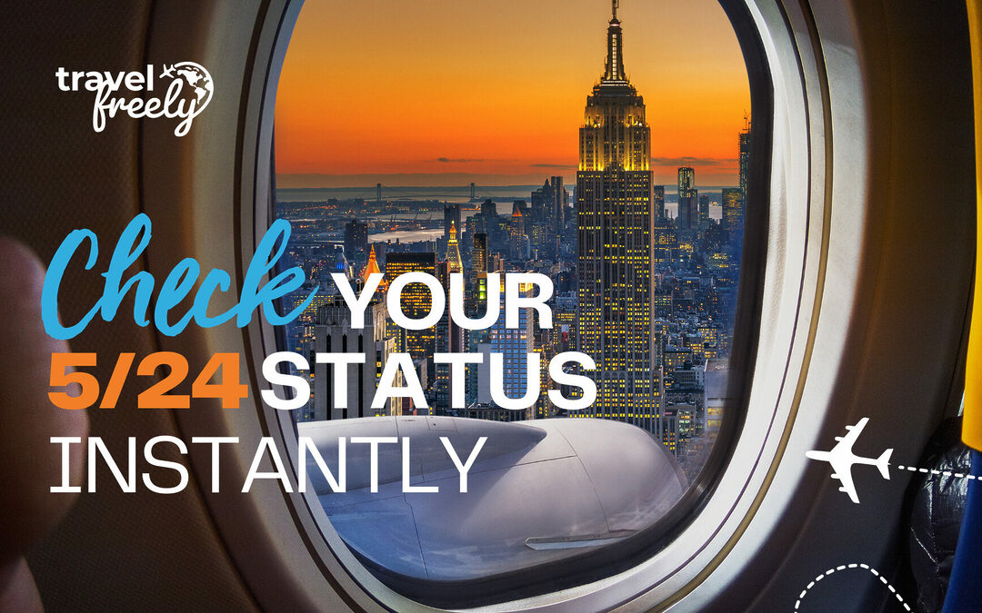 Chase 5/24 Rule: Check Your Status Instantly with Travel Freely