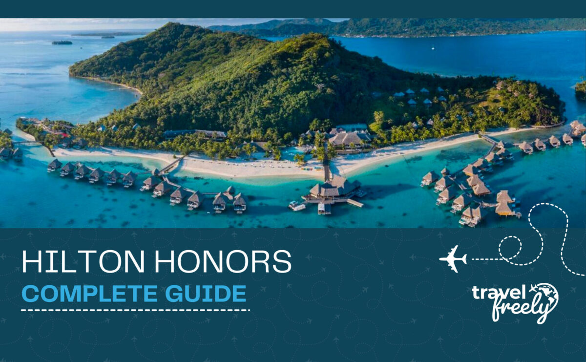 Hilton Honors Comprehensive Guide