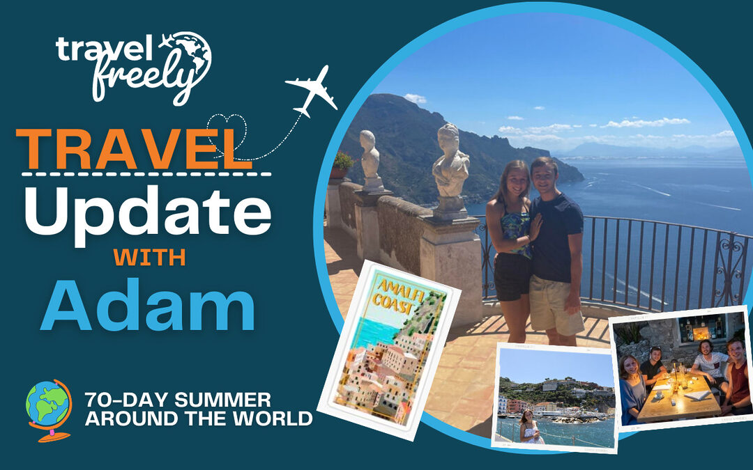 70-day Trip Update: Amalfi Coast