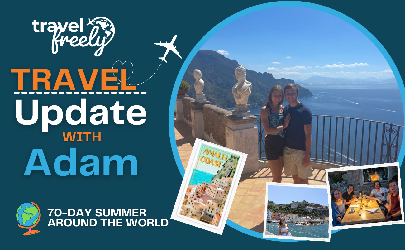 70-day Trip Update: Amalfi Coast