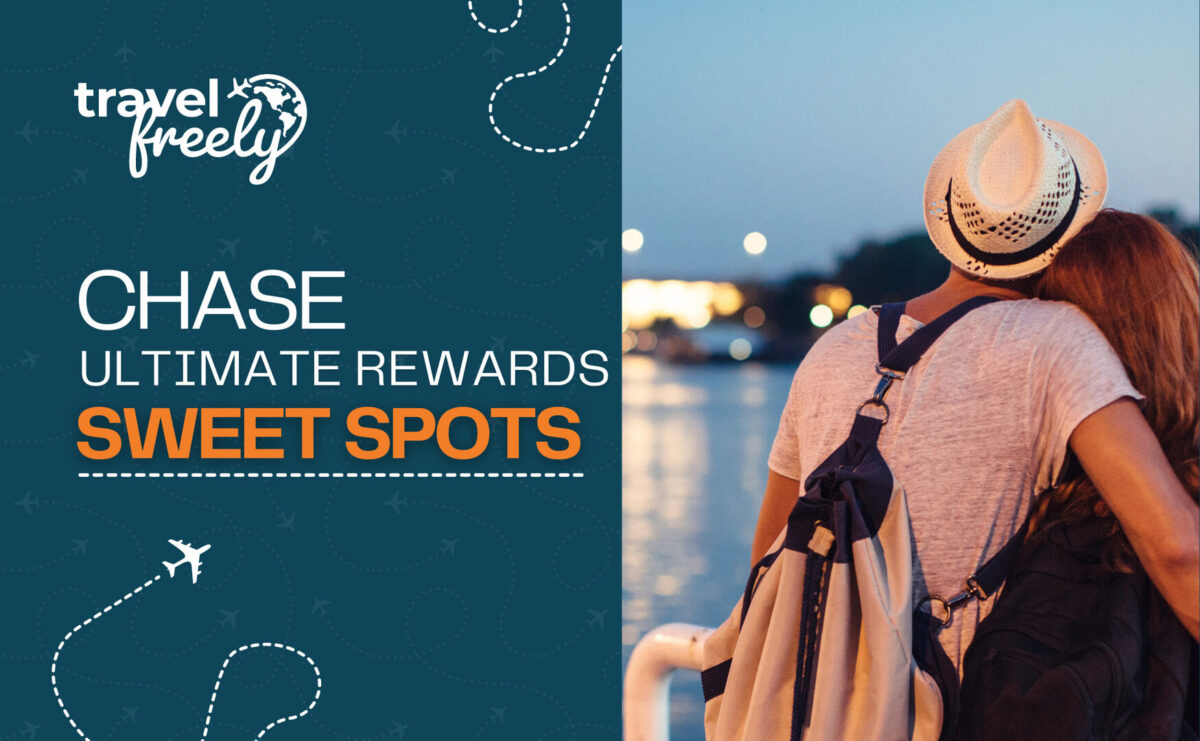 Chase Ultimate Rewards Sweet Spots