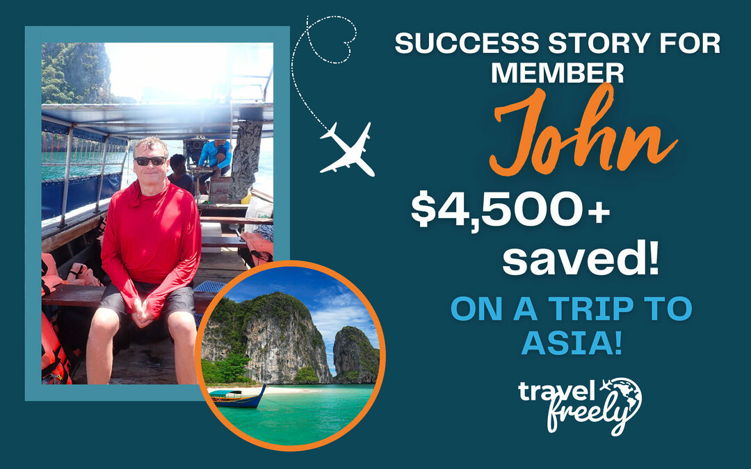 Member Success Story: Travel Freely Member Saves $4,500+ on Trip to Asia