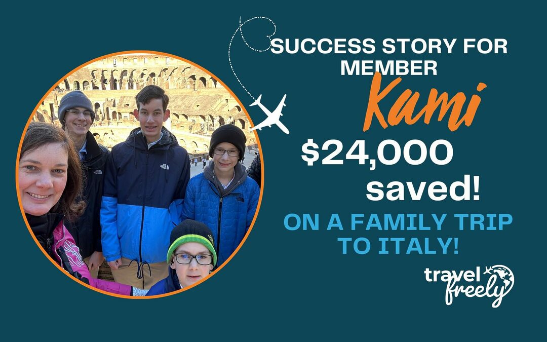 Member Success Story: $24,000 Saved on Family Trip to Italy!
