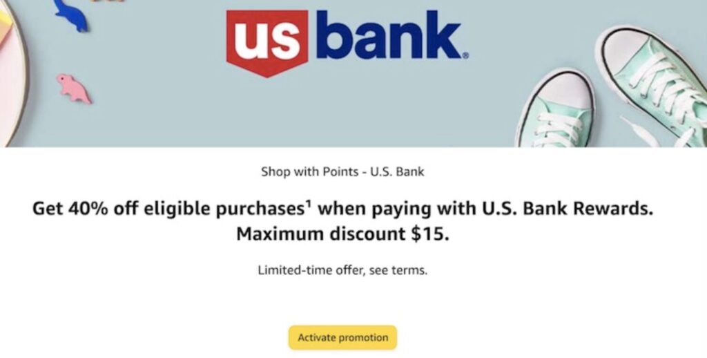 A U.S. Bank promotion advertises 40% off eligible purchases with U.S. Bank Rewards, up to a $15 maximum discount. “Activate promotion” button shown; background includes pastel decorations and teal sneakers.