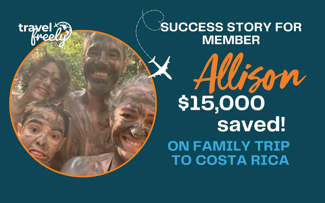 Member Success Story: $15,000 Saved on an Unforgettable Costa Rica Family Vacation