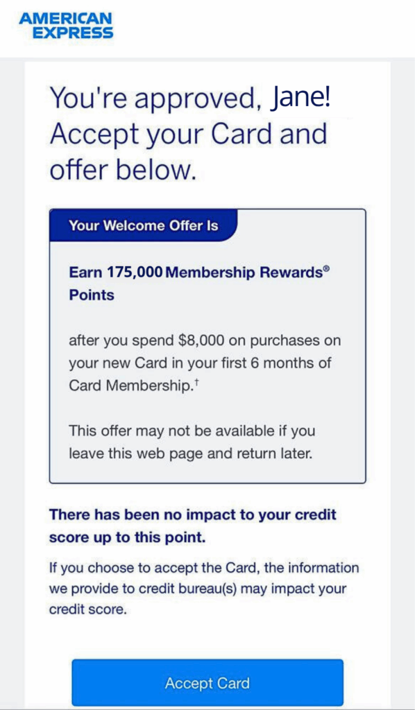 An American Express approval screen for Jane, using the CardMatch tool, offers 175,000 Membership Rewards Points after spending $8,000 in 6 months. There’s an Accept Card button and a note about potential credit score impact.