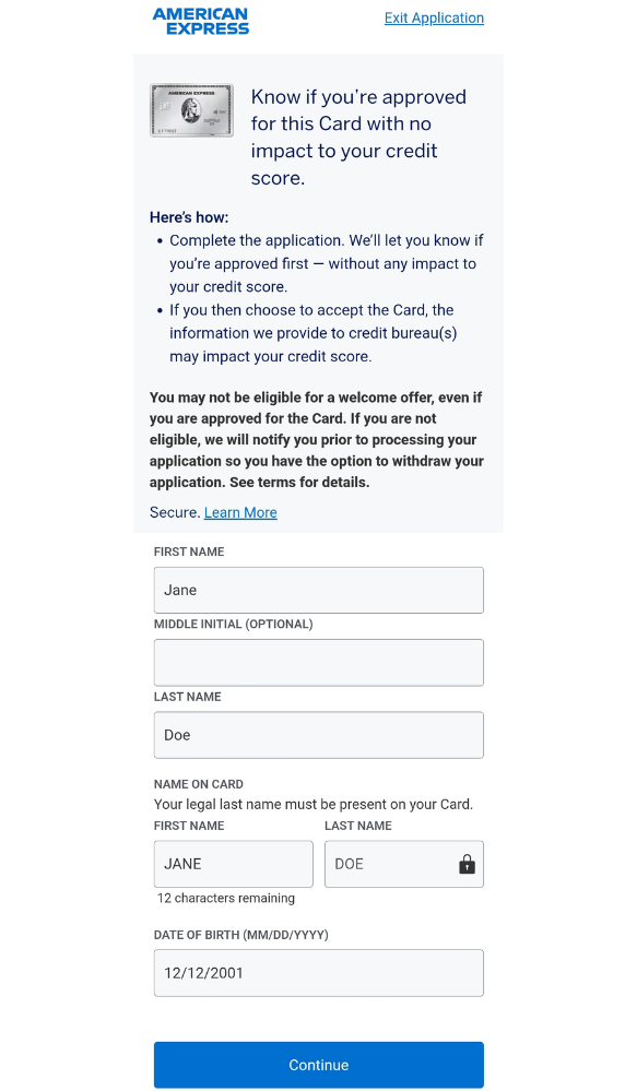 American Express credit card application screen. Instructions note no impact to credit score for checking approval. Fields for name and date of birth use example details. A blue Continue button is at the bottom, similar to the CardMatch tool experience.