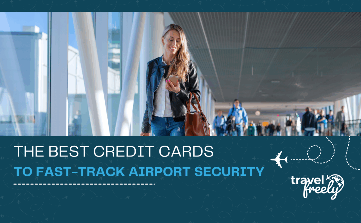 A smiling woman walks through an airport terminal, holding her phone and a carry-on bag. Text overlay reads, The best hotel credit cards to fast-track airport security. Travel freely.