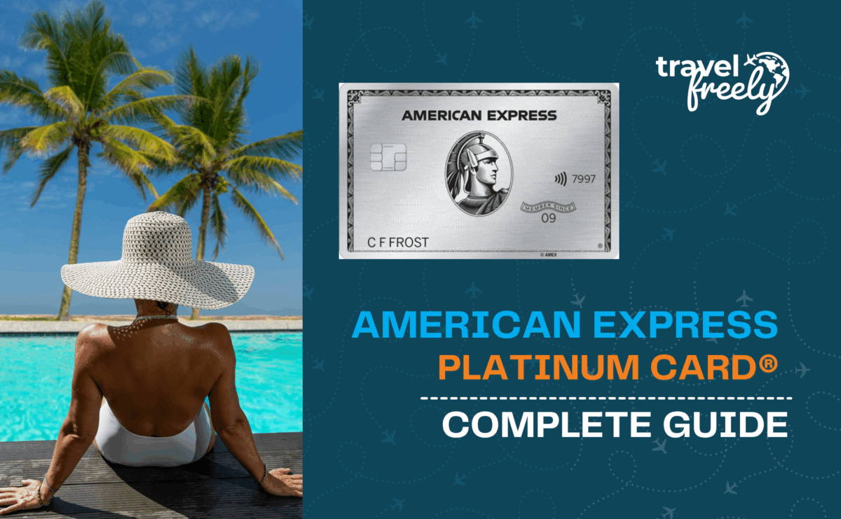 A woman in a sunhat sits by a tropical pool with palm trees. Beside her is the American Express Platinum Card and Chase Sapphire Preferred Card. Text reads: travel freely, American Express Platinum Card® Complete Guide.