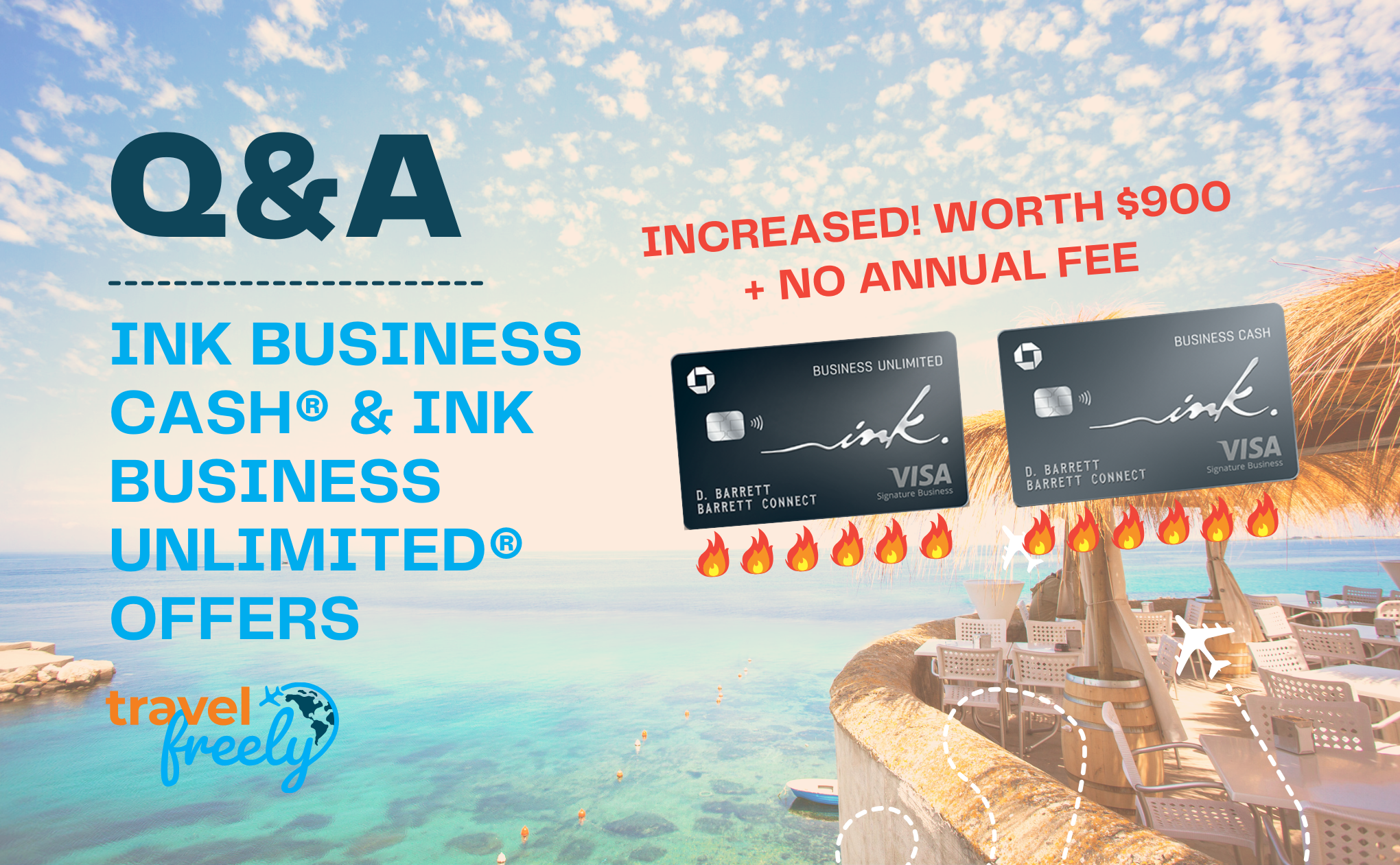 Q&A on Chase Ink Business Cash®Credit Card & Chase Ink Business Unlimited® Credit Card Increased Offers!