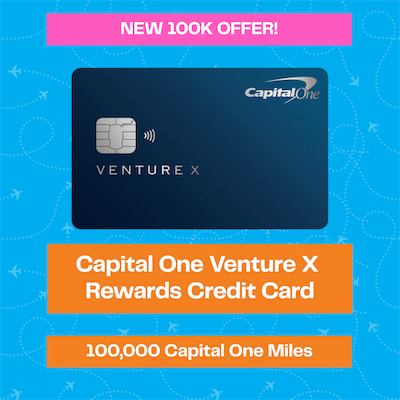 A Capital One Venture X credit card is displayed on a blue background with text: NEW 100K OFFER!, Capital One Venture X Rewards Credit Card, and 100,000 Capital One Miles.