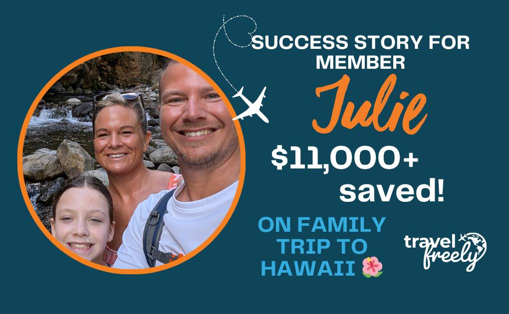 Member Success Story: Julie’s $11,000+ Savings on Family Trip to Hawaii