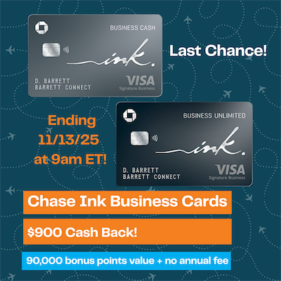 Two Chase Ink Business credit cards on a blue background with airplane graphics. Text highlights the last chance to get $900 cash back, 90,000 bonus points, no annual fee, and an offer ending 11/13/25 at 9am ET.
