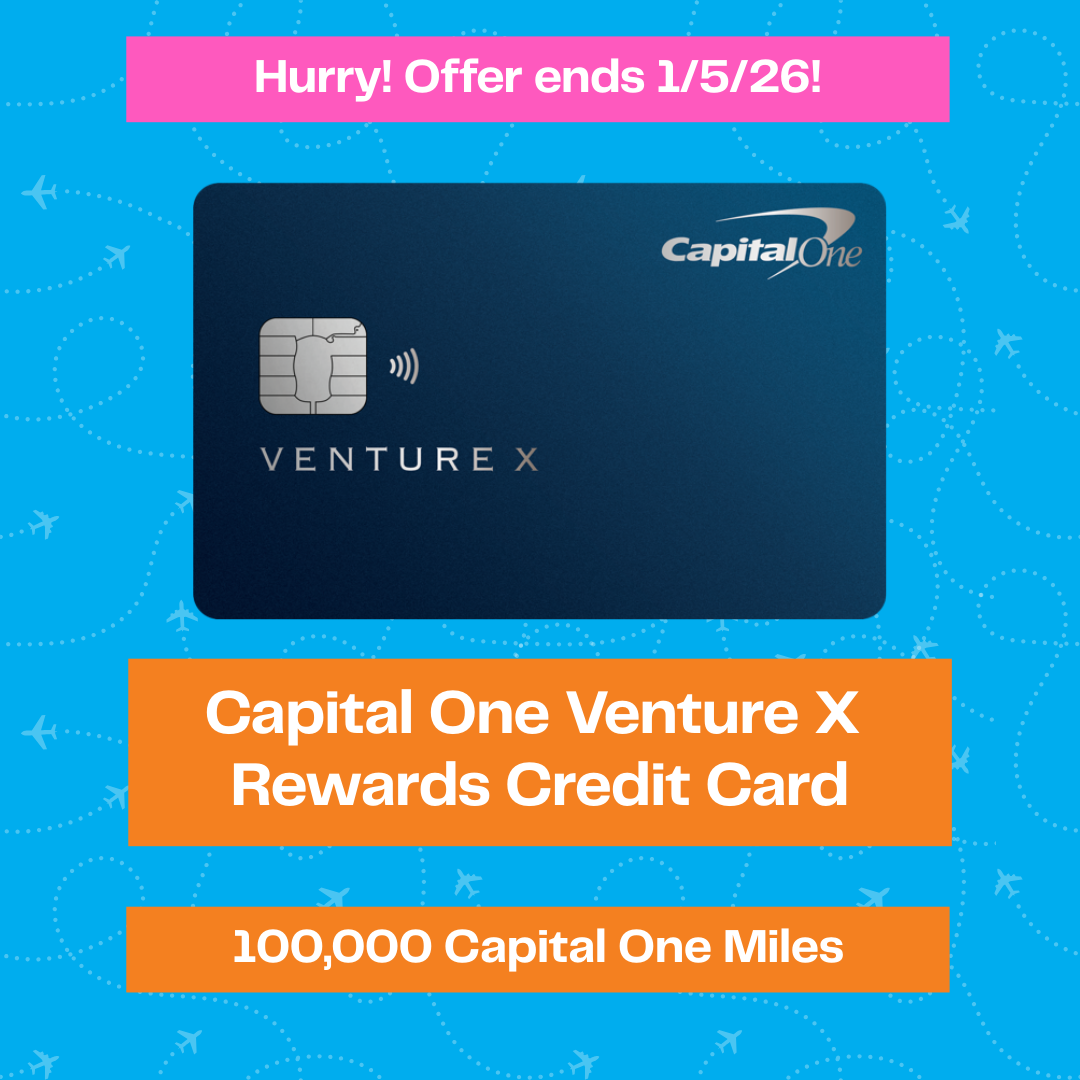 Capital One Venture X Rewards Credit Card offer. Text at top reads, “Hurry! Offer ends 1/5/26!” Image shows the credit card and highlights 100,000 Capital One Miles on a blue background with airplane trails.