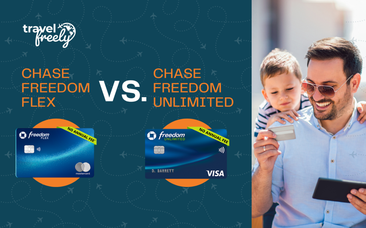 Graphic comparing Chase Freedom Flex and Chase Freedom Unlimited cards, with images of both Chase Freedom Flex and Chase Freedom Unlimited cards on the left and a smiling man holding a boy and a credit card on the right. Text reads VS. between the card images.