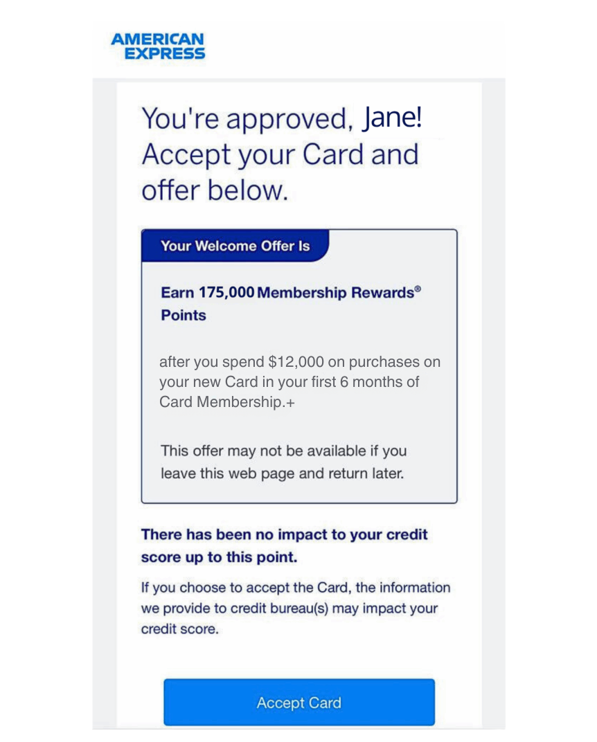 American Express approval screen showing You’re approved, Jane! Accept your Card and offer below, found using the cardmatch tool. Offer includes 175,000 Membership Rewards Points after spending $12,000 in 6 months. Blue Accept Card button at the bottom.